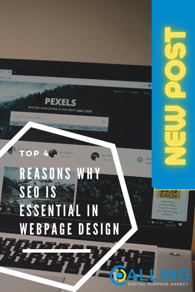 Top 4 Reasons Why SEO Is Essential in Webpage Design