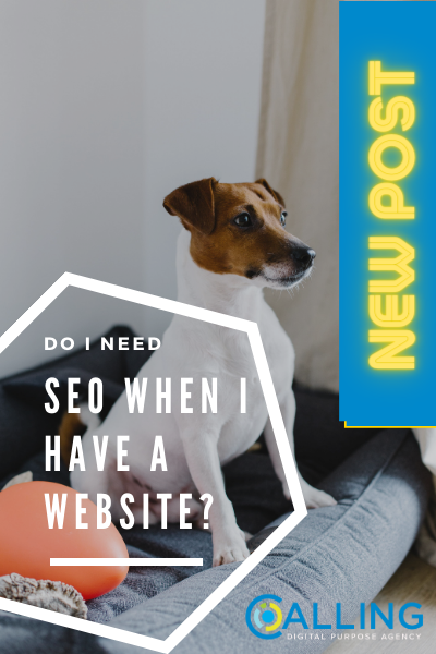 Do I need SEO when I have a Website?